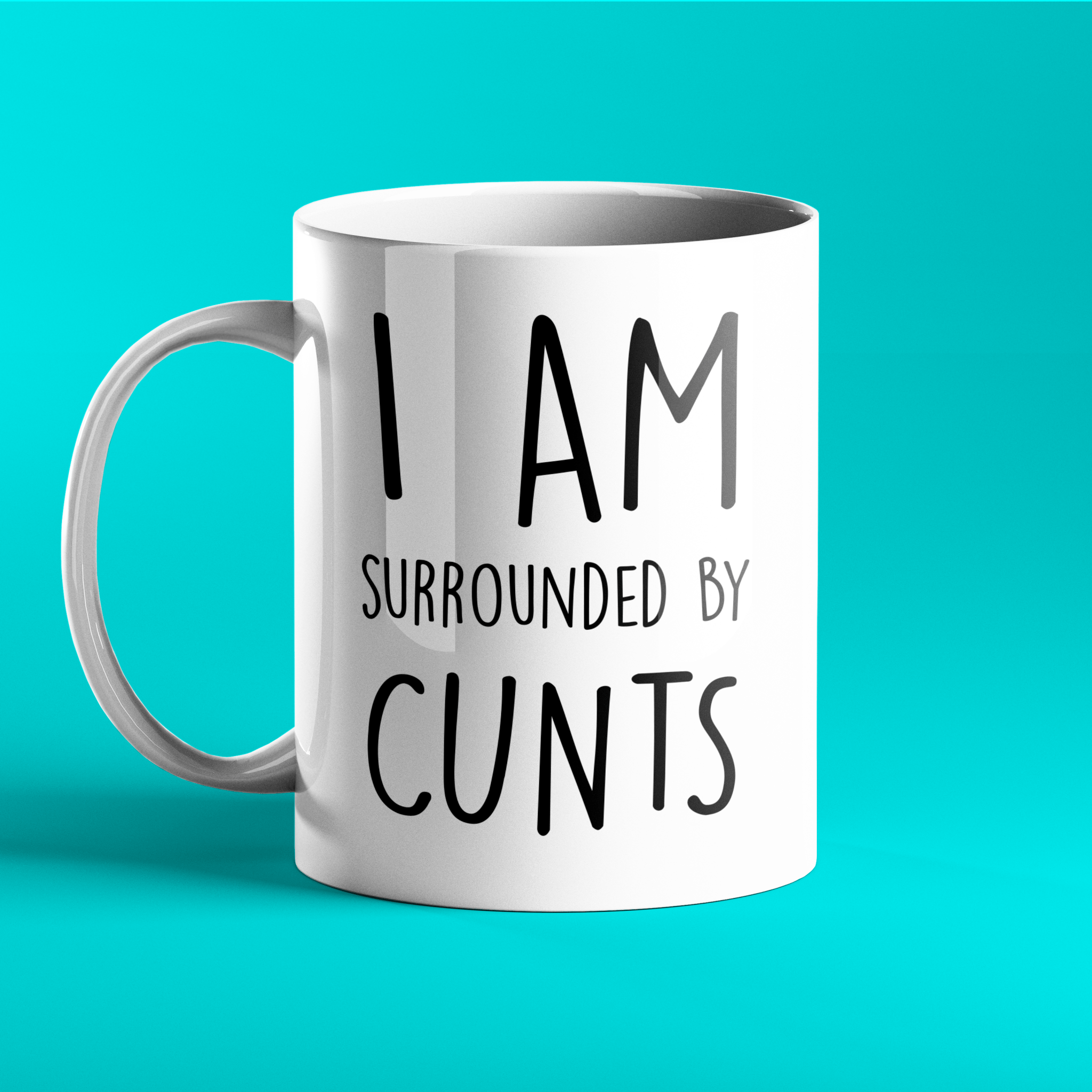 I Am Surrounded By Cunts - Offensive Mug - Prickly Cards
